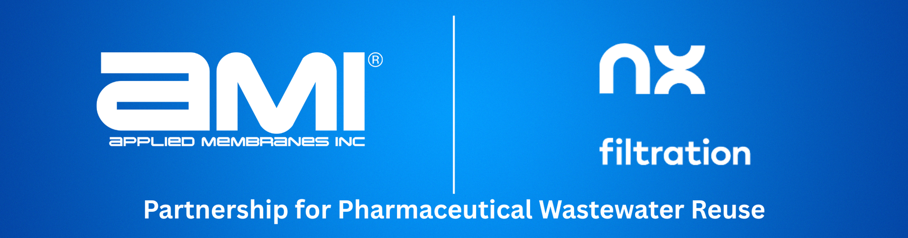 Applied Membranes Inc. (AMI) Partners with NX Filtration for Pharmaceutical Wastewater Reuse in the U.S.